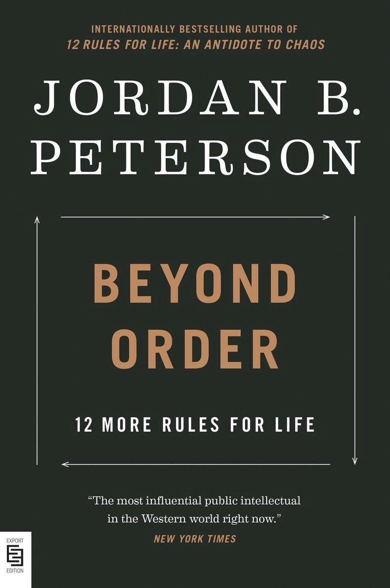Jordan B. Peterson Beyond Order, 12 More Rules For Life