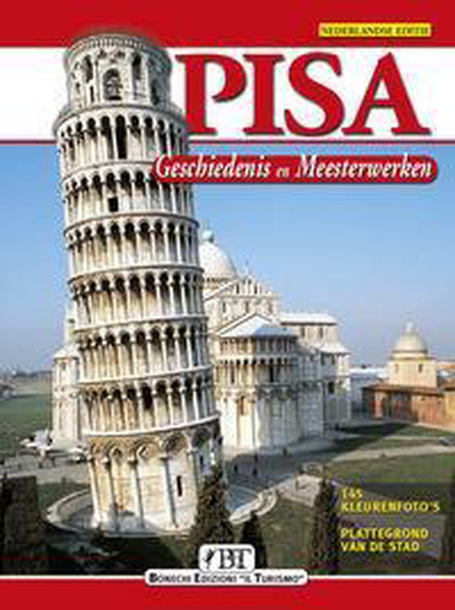 Pisa. Geschiedenis en meesterwerken