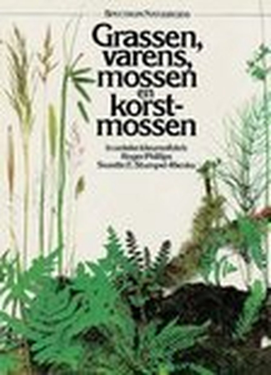 Grassen, varens, mossen en korstmossen / Spectrum natuurgids