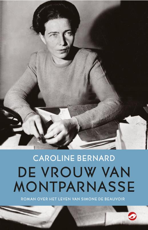 Caroline Bernard De Vrouw Van Montparnasse