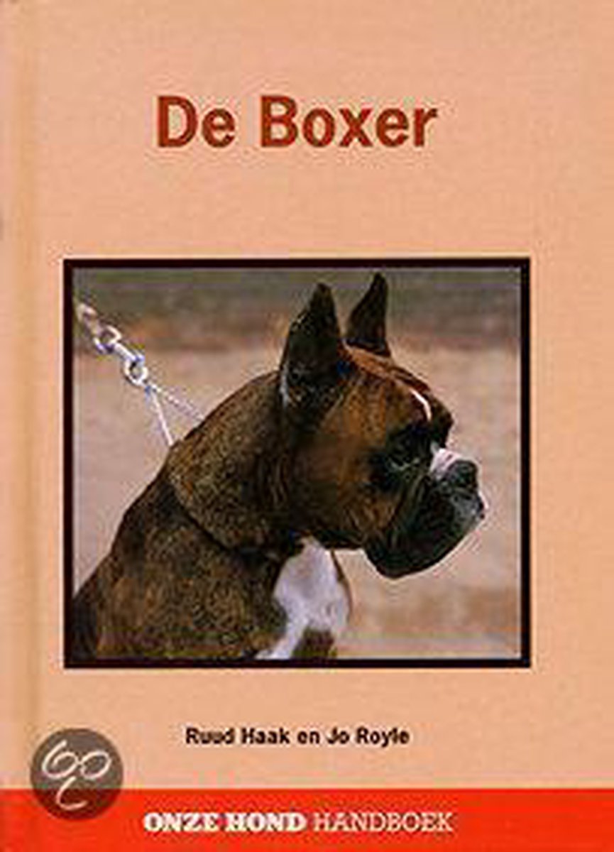 De boxer / Onze hond handboek