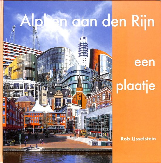 Alphen aan den Rijn, een plaatje