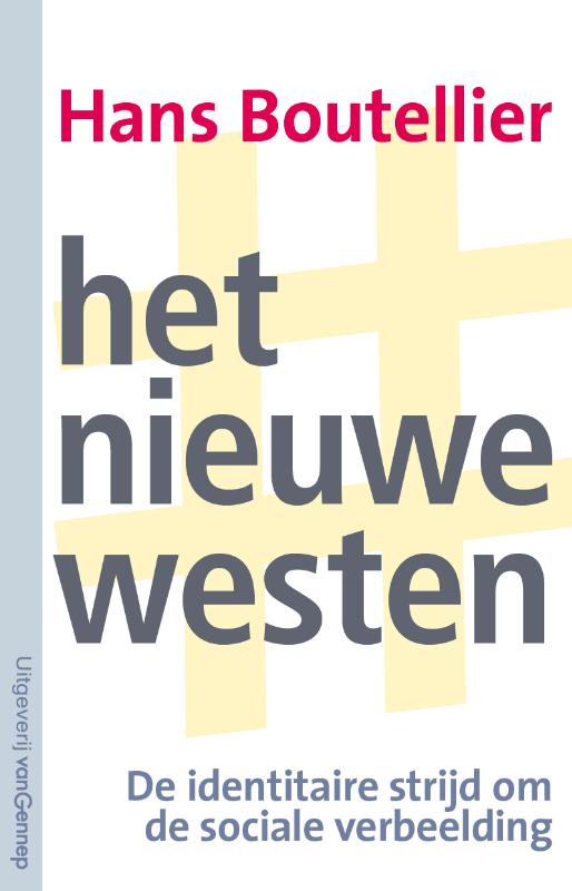 Hans Boutellier Het Nieuwe Westen