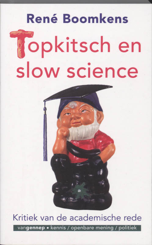 Topkitsch En Slow Science