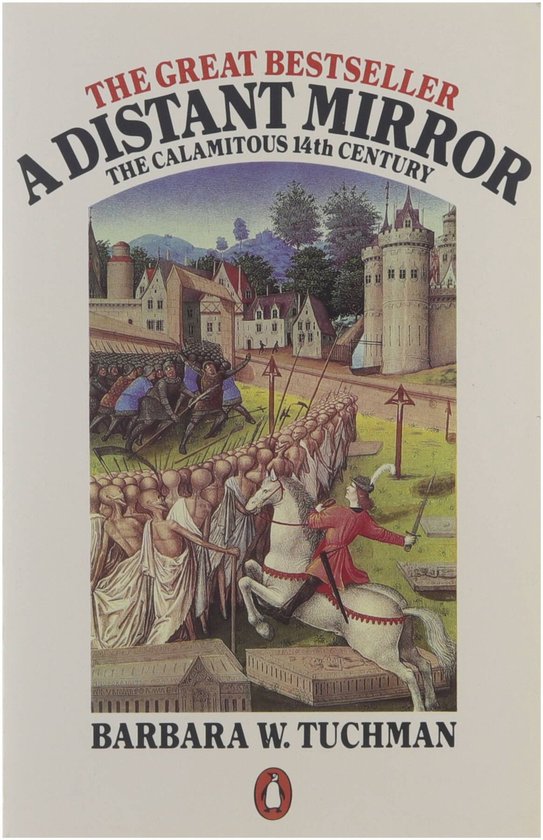 boekenbalie_9780140054071_cover A Distant Mirror - The Calamitous 14th Century