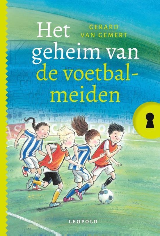 Gerard van Gemert Het Geheim Van De Voetbalmeiden