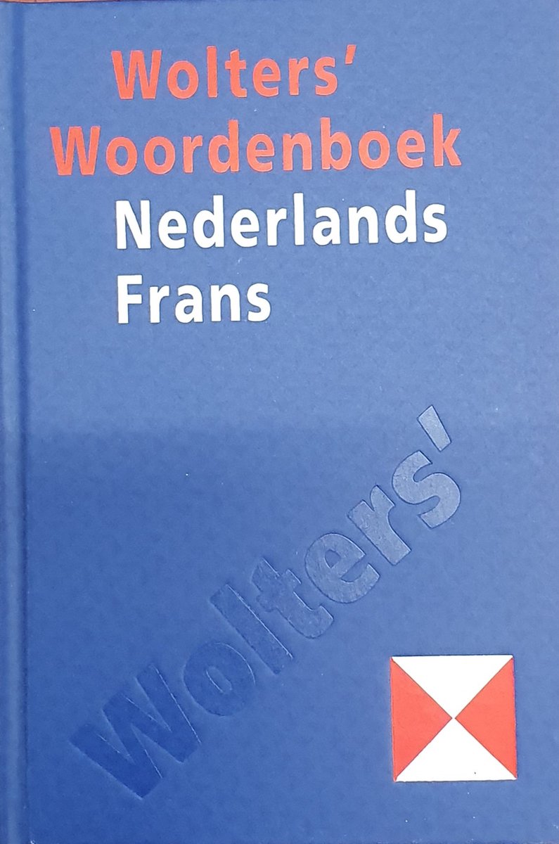 Wolters woordenboek Nederlands/Frans
