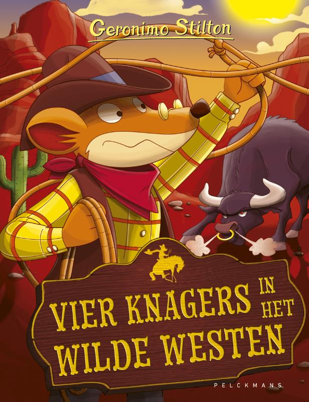 Vier knagers in het Wilde Westen / Geronimo Stilton