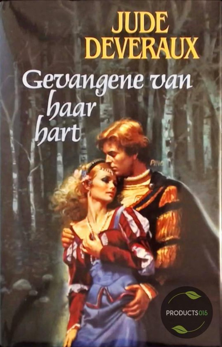 Gevangene van haar hart. - Jude Devereaux.