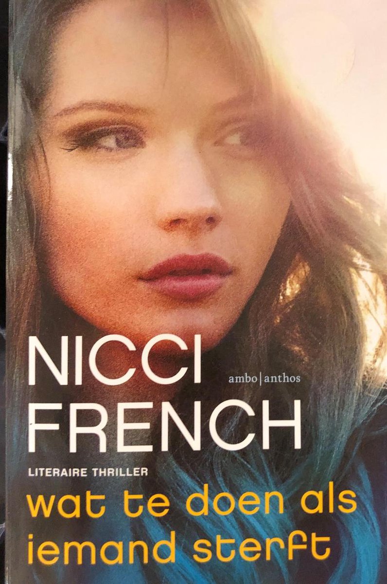 Nicci French Wat Te Doen Als Iemand Sterft