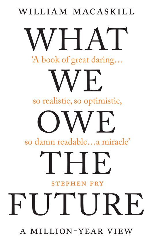 What we owe the future