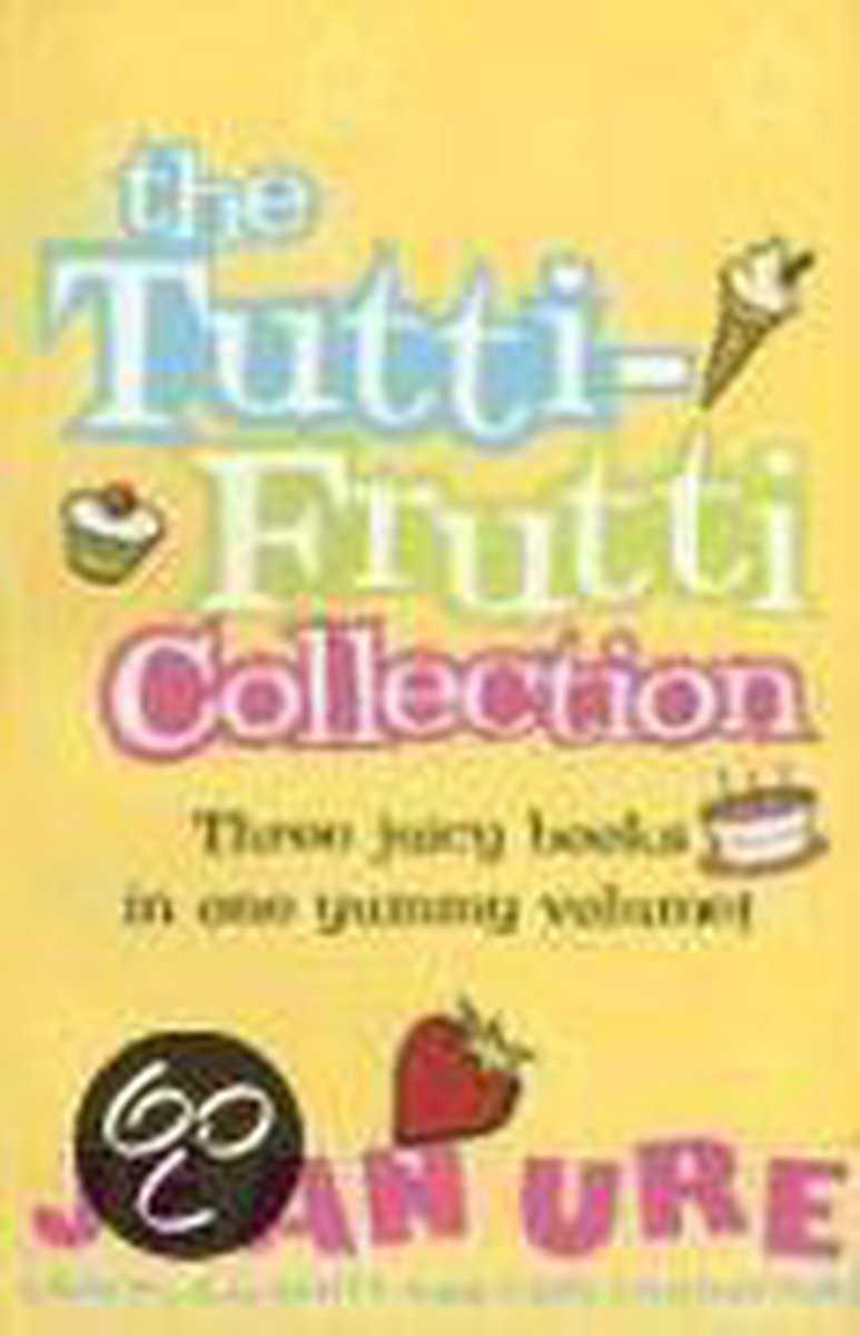 The Tutti-frutti Collection