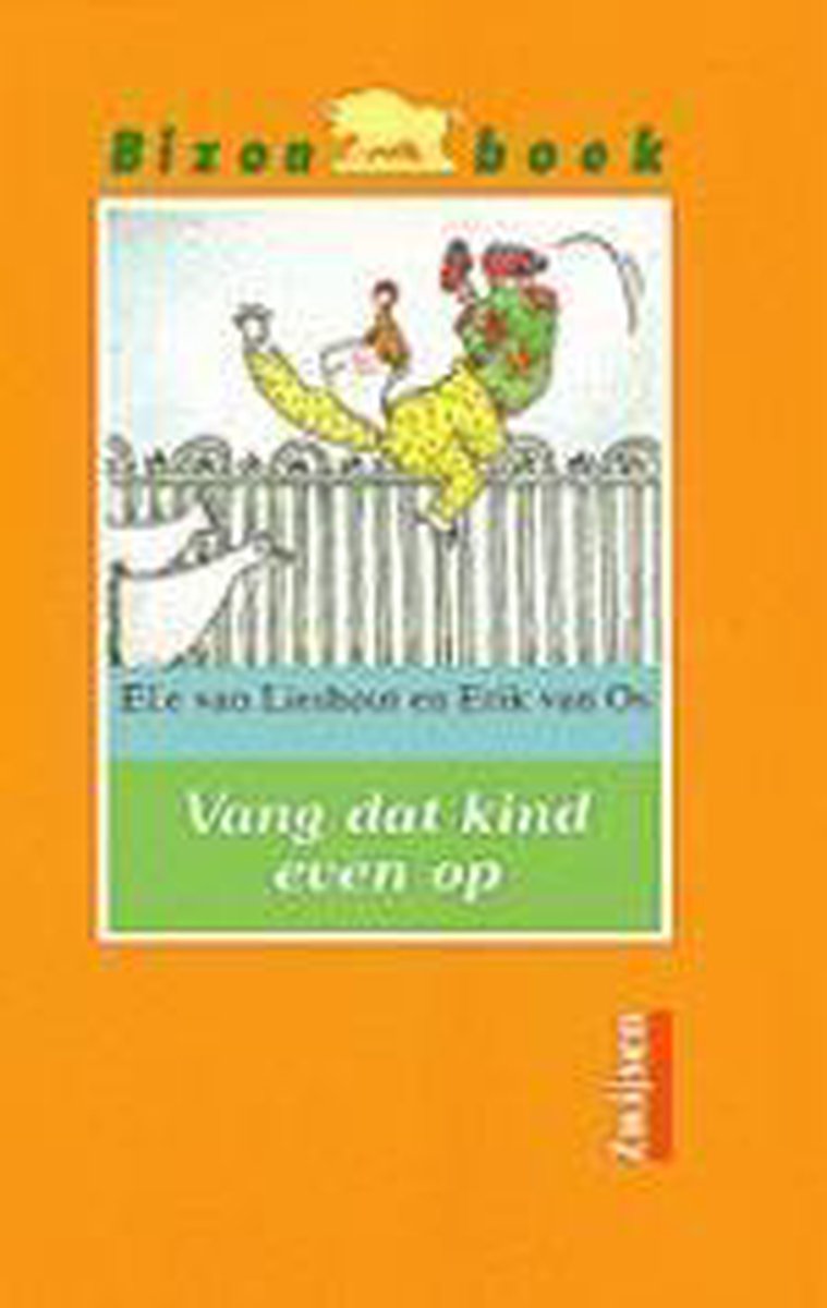 Bizon boek / Vang dat kind even op