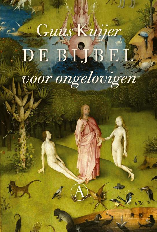 boekenbalie_9789025309275_cover De bijbel voor ongelovigen