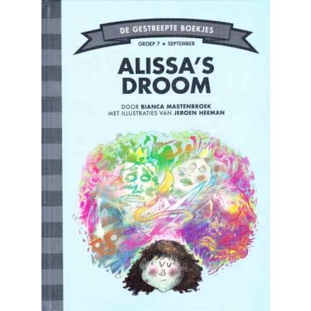 Alissas droom / De Gestreepte Boekjes