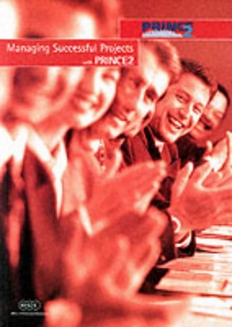 Managing Successful Projects with PRINCE2