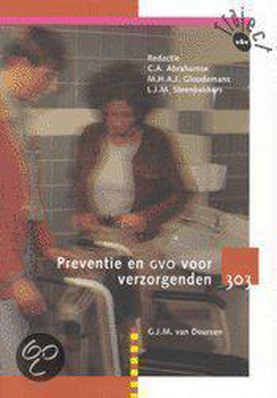 Preventie & GVO voor verzorgenden / Leerboek / Traject V&V / 303