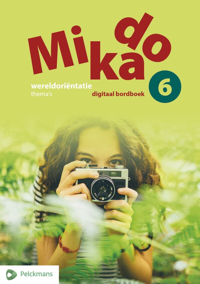 Mikado 6 Digitaal Bordboek Wereldoriëntatie Thema's (editie 2018)
