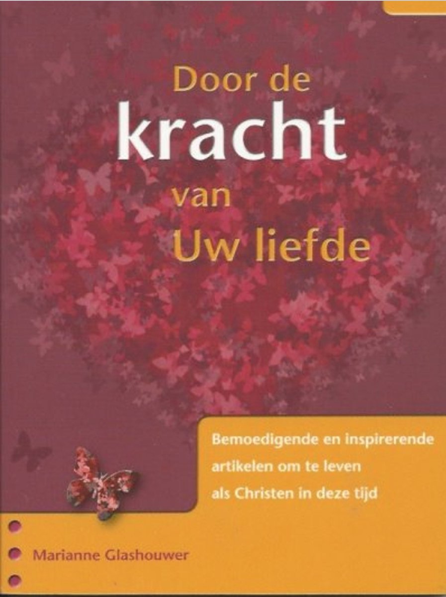 Door de kracht van Uw liefde