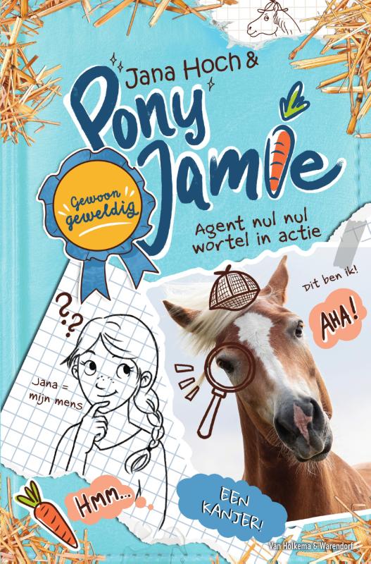 Pony Jamie - Gewoon geweldig! Agent nul nul wortel in actie / Pony Jamie / 2