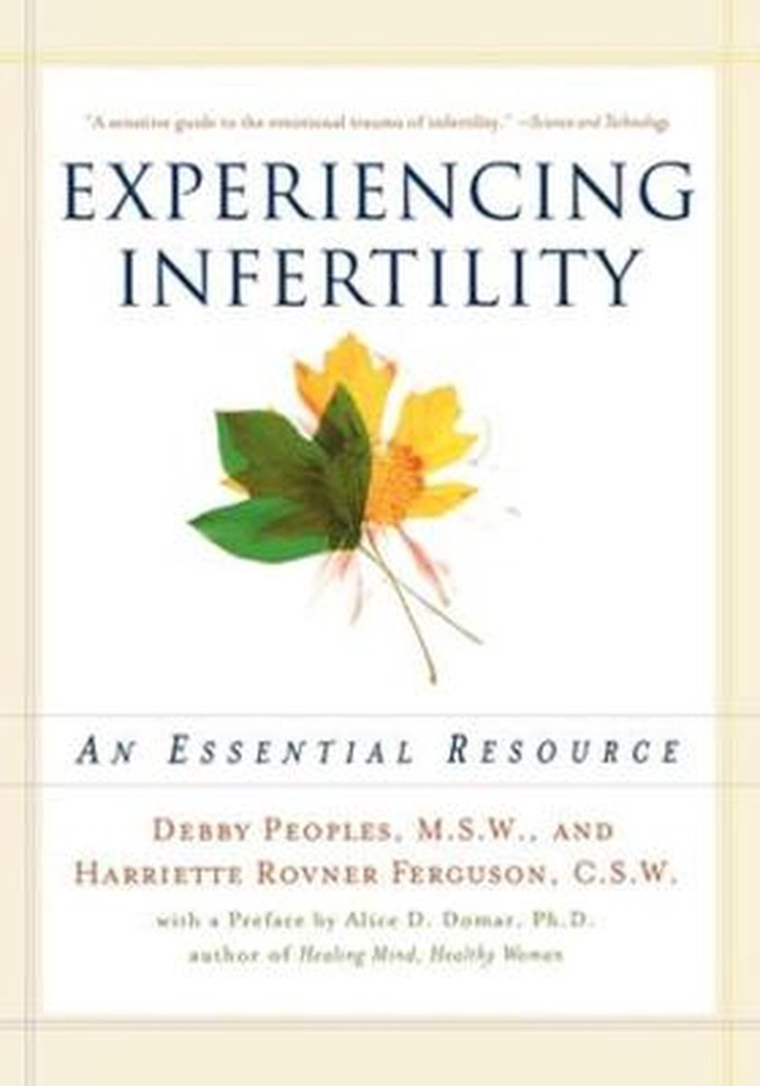 Experiencing Infertility - An Essential Resource