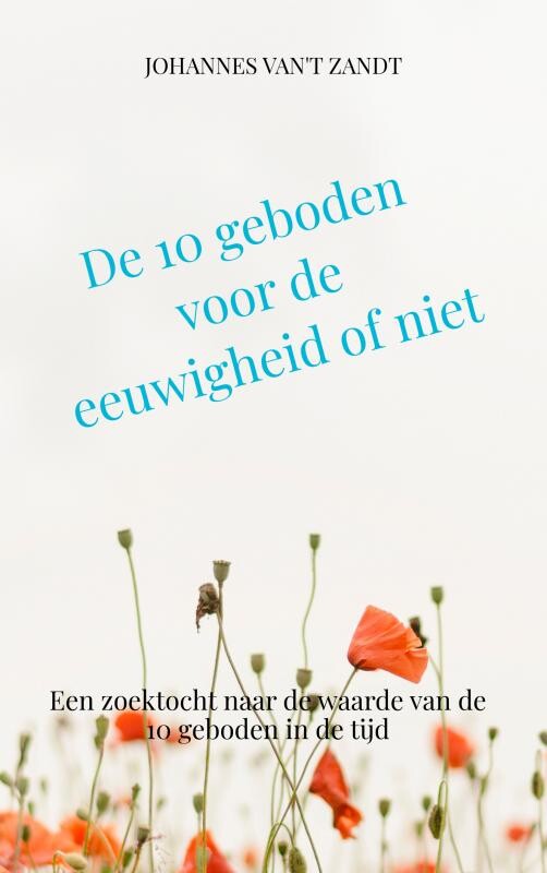 De 10 geboden voor de eeuwigheid of niet