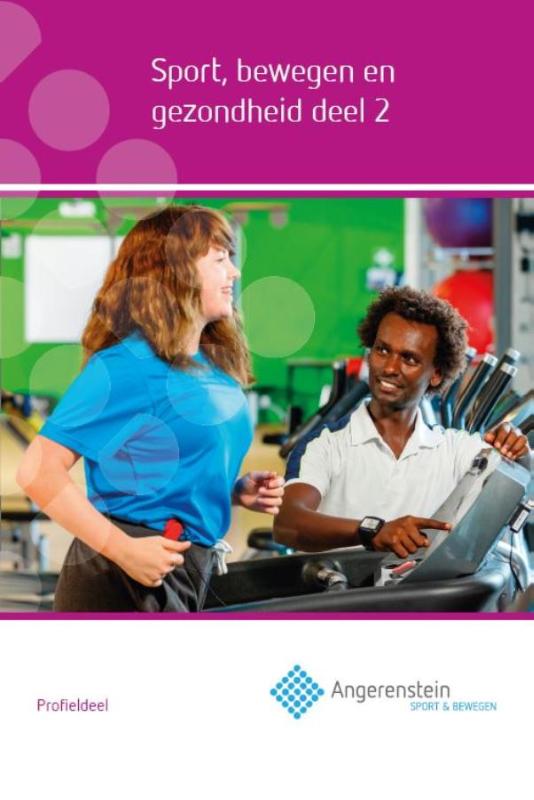 boekenbalie_9789037227642_cover Sport, bewegen en gezondheid / Profieldeel / Angerenstein SB