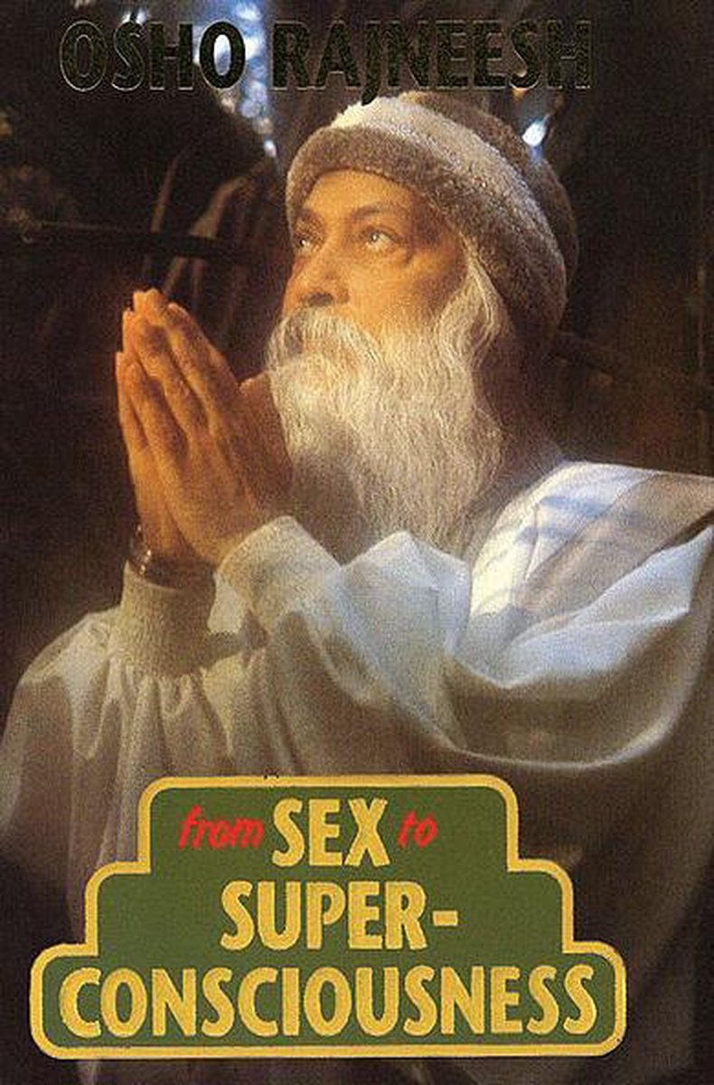 From Sex to Super-consciousness
