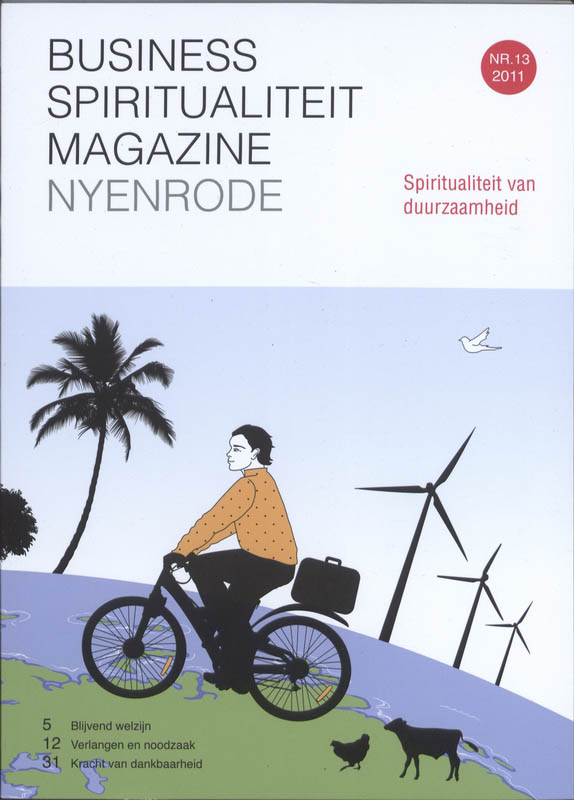 Business Spiritualiteit Magazine / 2011 / Business Spiritualiteit Magazine Nyenrode