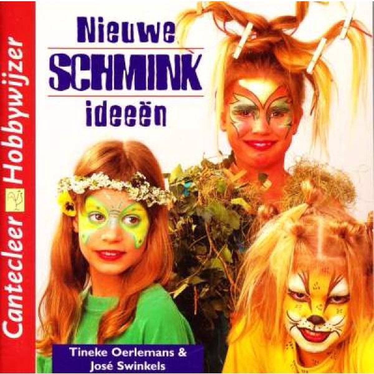 Nieuwe schminkideeen / Cantecleer hobbywijzer / 227