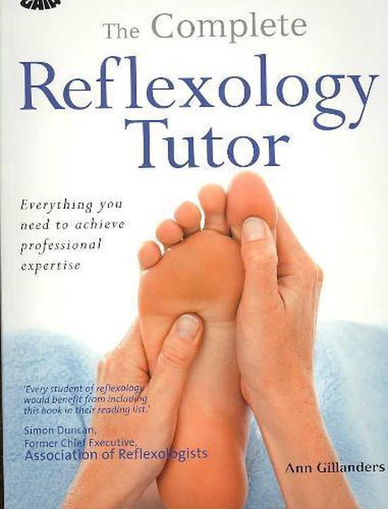 The Complete Reflexology Tutor