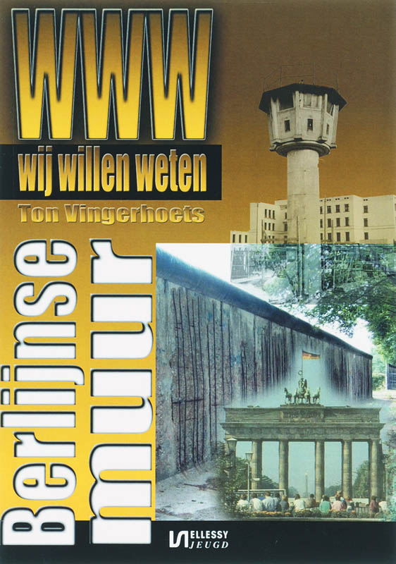 De Berlijnse Muur / Wij willen weten / 27