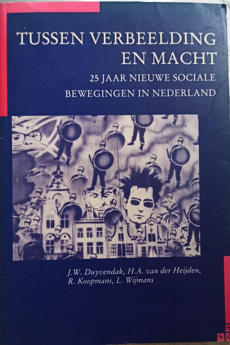 boekenbalie_9789062222186_cover Tussen verbeelding en macht 25 jaar sociale beweging