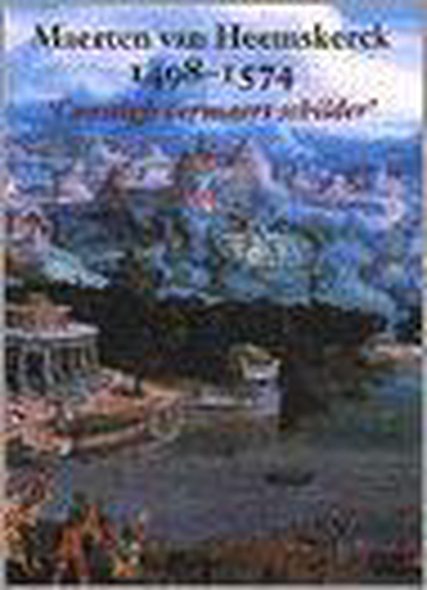boekenbalie_9789067074735_cover Maerten van Heemskerck 1498-1574