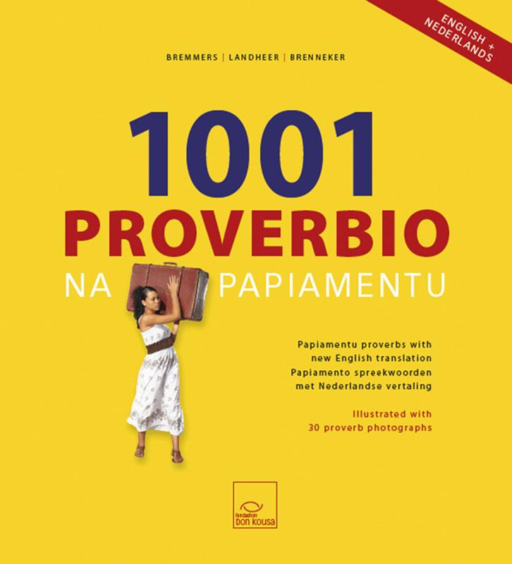 1001 Proverbio Na Papiamentu