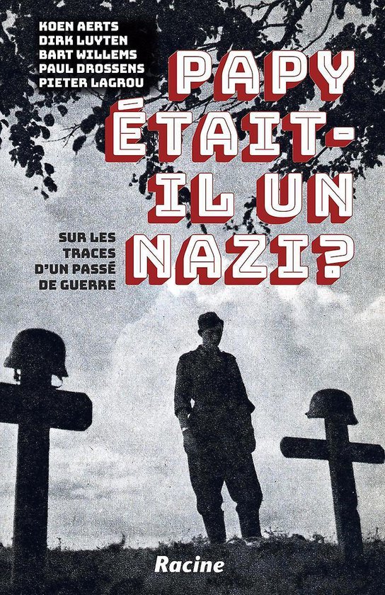 PAPY ETAIT-IL UN NAZI?