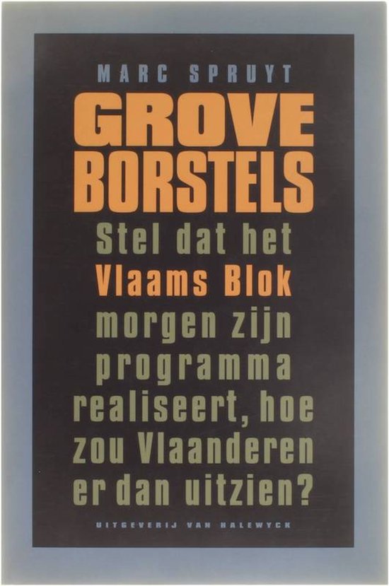 Grove borstels