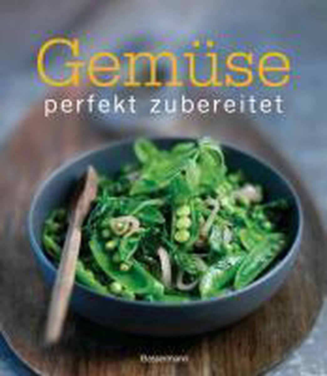 Gemüse - perfekt zubereitet!