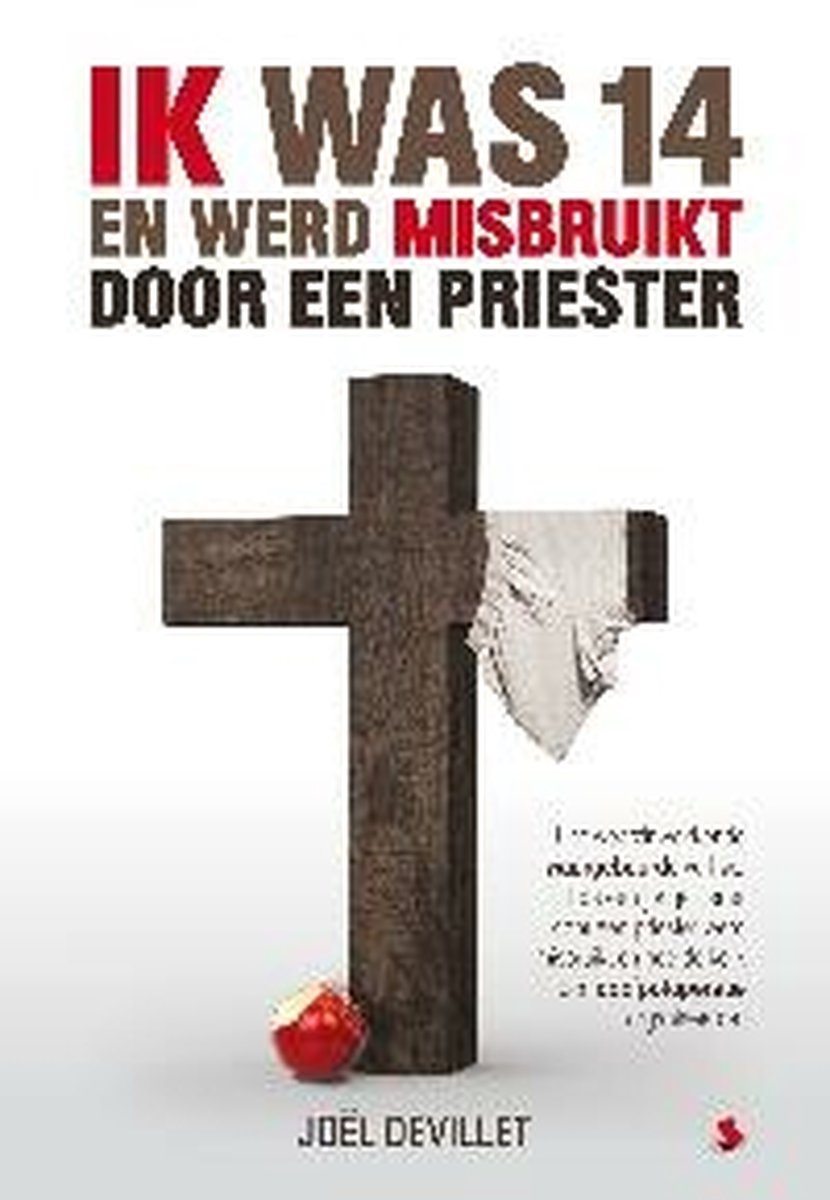 Ik was 14 en werd misbruikt door een priester