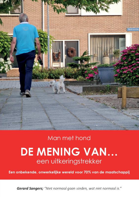 De mening van... een uitkeringstrekker