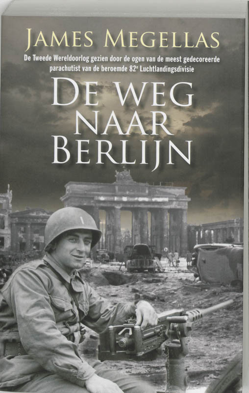 James Megellas De Weg Naar Berlijn thumbnail