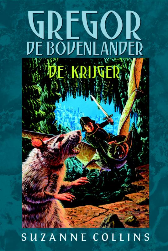 Gregor De Bovenlander. De Krijger