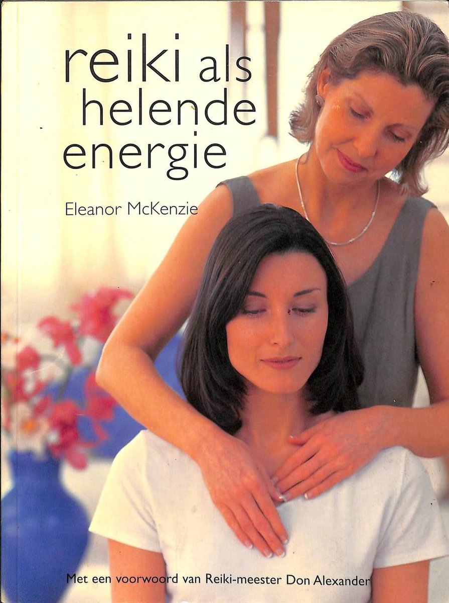 E. Mackenzie Reiki Als Helende Energie thumbnail