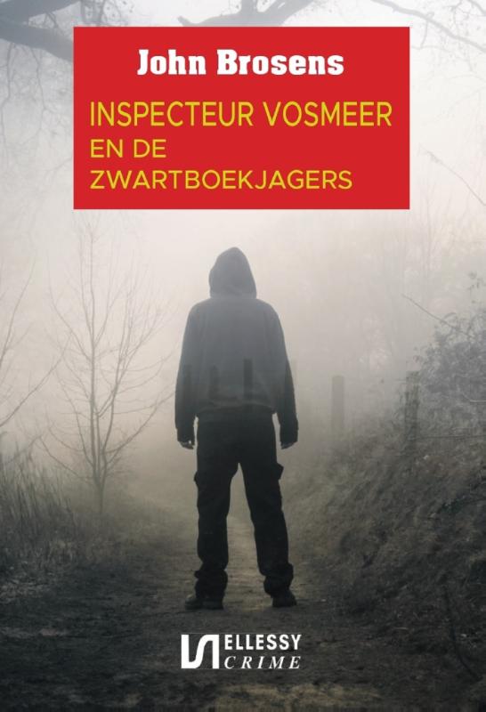 De zwartboekjagers / Inspecteur Vosmeer / 2