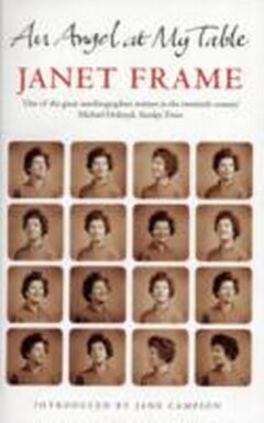An Angel At My Table - The Complete Autobiography