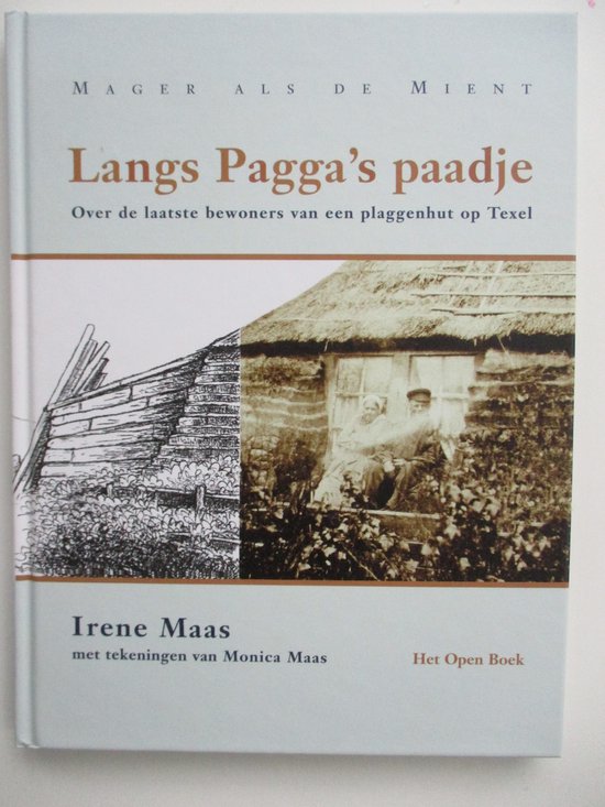 Langs Pagga's paadje / Mager als de Mient