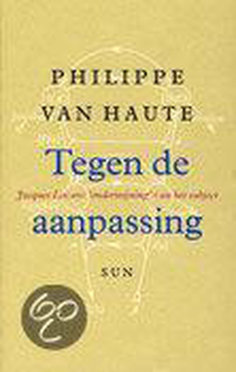 Tegen De Aanpassing