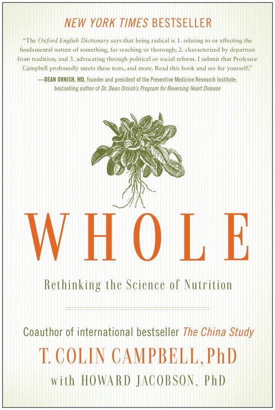 Whole Rethinking Science Of Nutrition