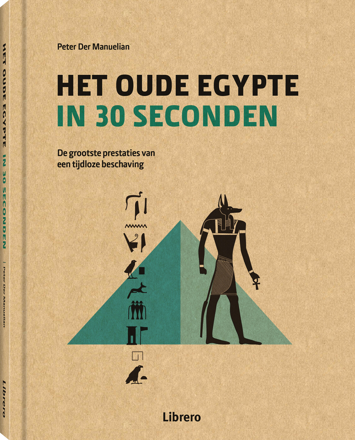 Peter Der Manuelian Het Oude Egypte In 30 Seconden