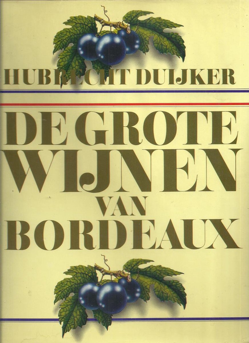 Duyker Grote Wijnen Van Bordeaux thumbnail